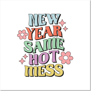 New Year Same Hot Mess Groovy Retro Pastel New Year Gift Posters and Art